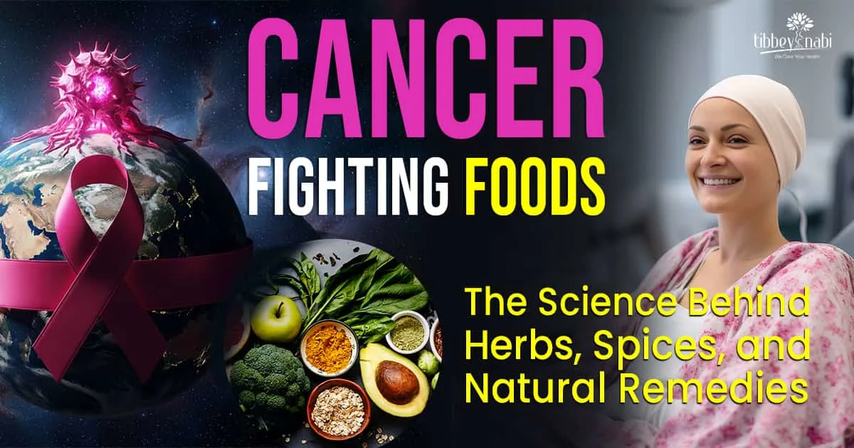cancer fighting foods tibbeynabi